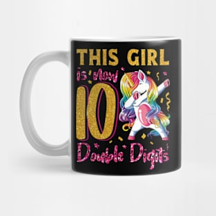 This Girl Is Now 10 Double Digits 10th birthday Unicorn Mug